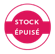 Stock épuisé