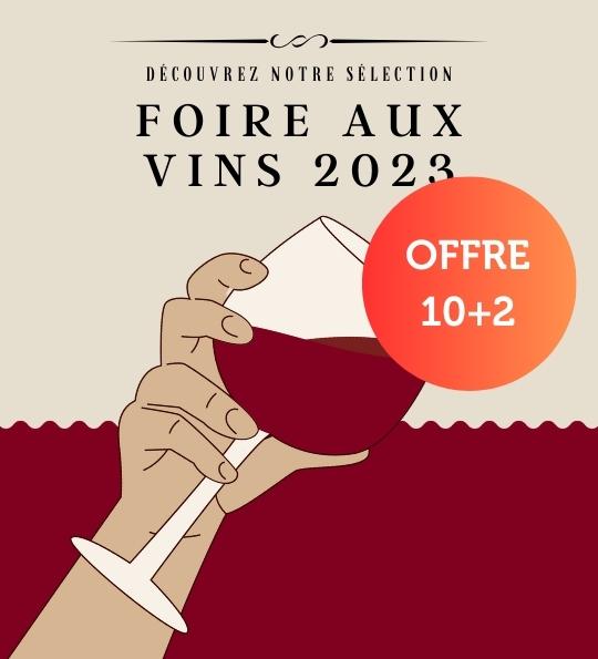 Foire aux vins 2023 = 10+2 sur une sélection de produits !